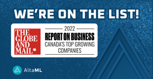 AltaML Places 18th on The Globe and Mail's Ranking of Canada's Top Growing Companies